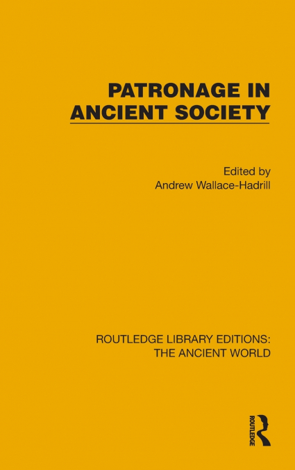 PATRONAGE IN ANCIENT SOCIETY