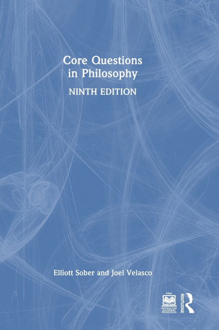 CORE QUESTIONS IN PHILOSOPHY