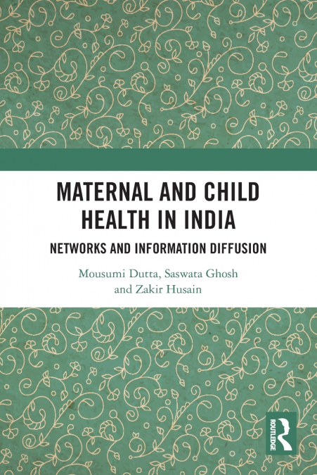 MATERNAL AND CHILD HEALTH IN INDIA