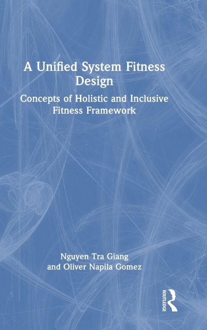 A UNIFIED SYSTEM FITNESS DESIGN