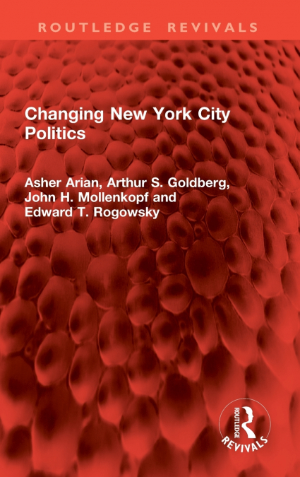 CHANGING NEW YORK CITY POLITICS