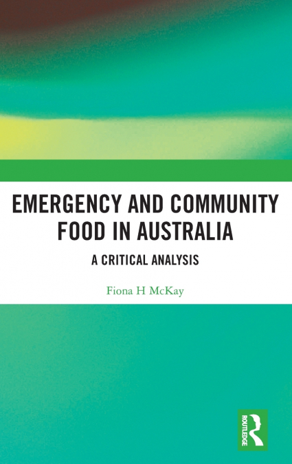 EMERGENCY AND COMMUNITY FOOD IN AUSTRALIA