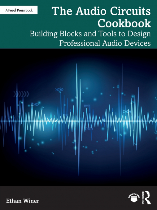 THE AUDIO CIRCUITS COOKBOOK