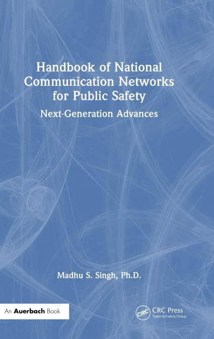 HANDBOOK OF NATIONAL COMMUNICATION NETWORKS FOR PUBLIC SAFET