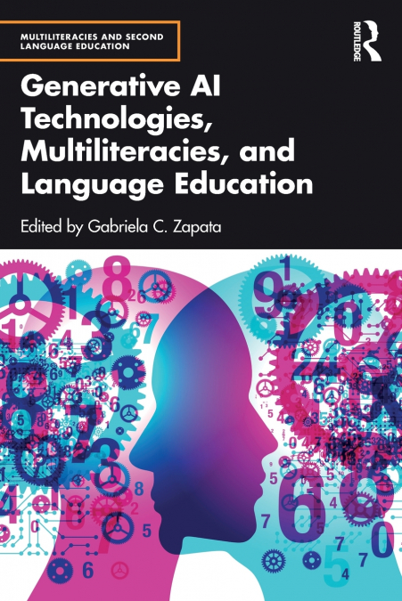 GENERATIVE AI TECHNOLOGIES, MULTILITERACIES, AND LANGUAGE ED
