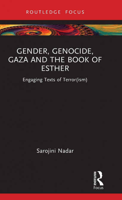 GENDER, GENOCIDE, GAZA AND THE BOOK OF ESTHER