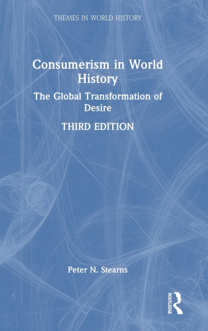 CONSUMERISM IN WORLD HISTORY