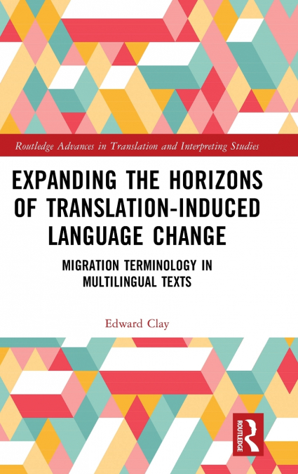 EXPANDING THE HORIZONS OF TRANSLATION-INDUCED LANGUAGE CHANG