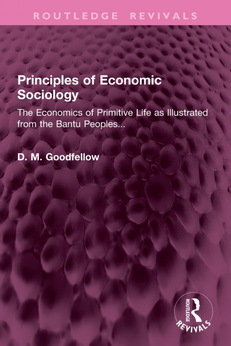 PRINCIPLES OF ECONOMIC SOCIOLOGY