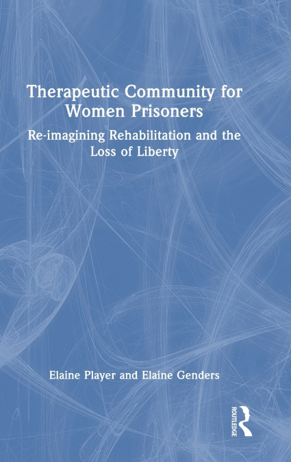 THERAPEUTIC COMMUNITY FOR WOMEN PRISONERS