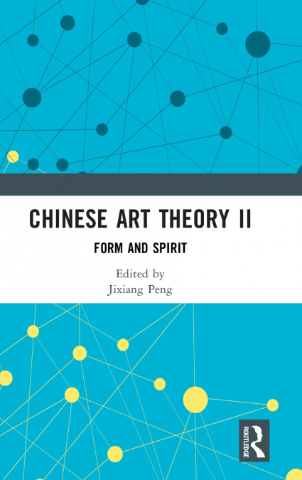 CHINESE ART THEORY II
