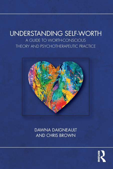 UNDERSTANDING SELF-WORTH