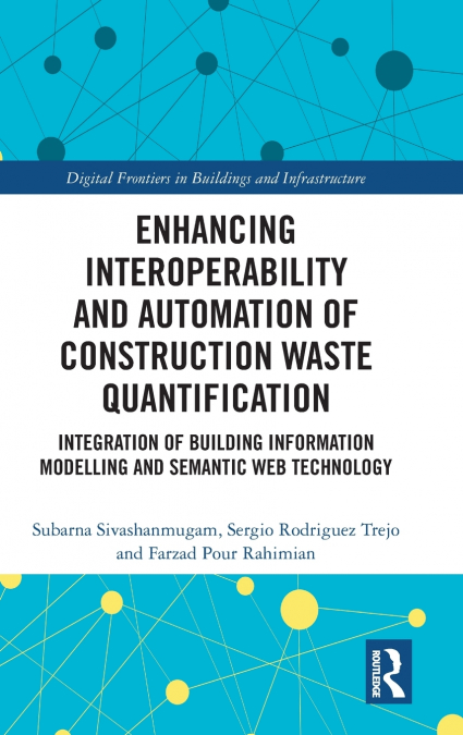 ENHANCING INTEROPERABILITY AND AUTOMATION OF CONSTRUCTION WA