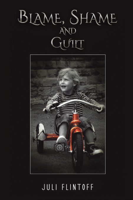 BLAME, SHAME AND GUILT