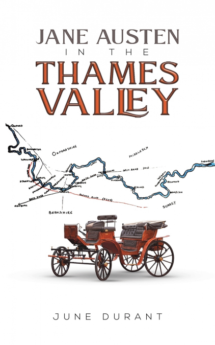 JANE AUSTEN IN THE THAMES VALLEY
