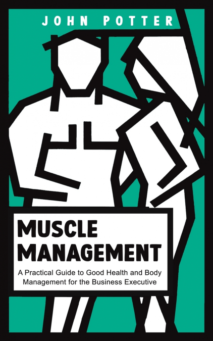 MUSCLE MANAGEMENT