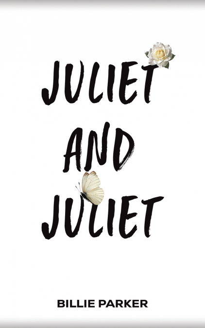 JULIET AND JULIET