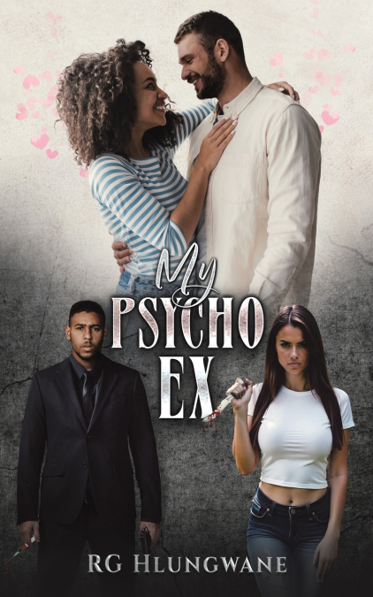MY PSYCHO EX