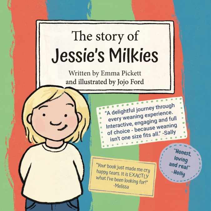 THE STORY OF JESSIE?S MILKIES