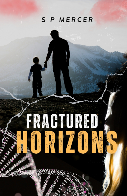 FRACTURED HORIZONS