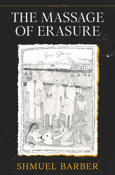 THE MASSAGE OF ERASURE