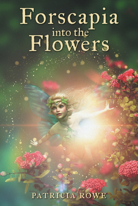 FORSCAPIA INTO THE FLOWERS