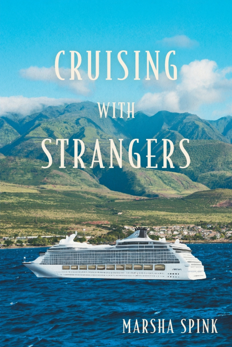 CRUISING WITH STRANGERS
