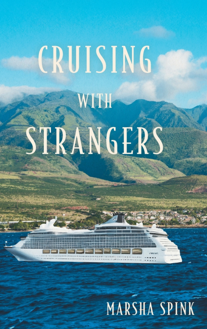 CRUISING WITH STRANGERS