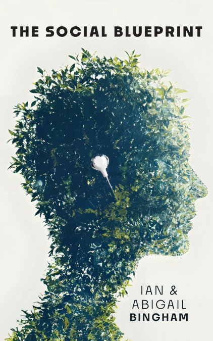 THE SOCIAL BLUEPRINT
