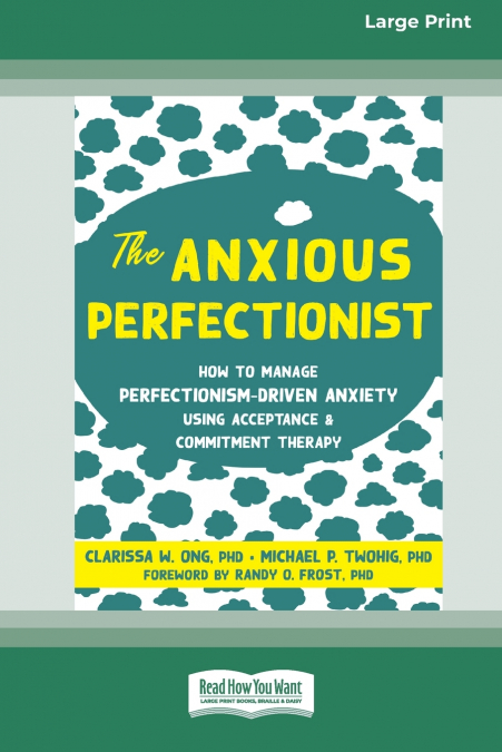 THE ANXIOUS PERFECTIONIST