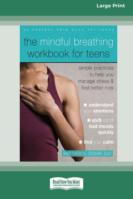 THE MINDFUL BREATHING WORKBOOK FOR TEENS