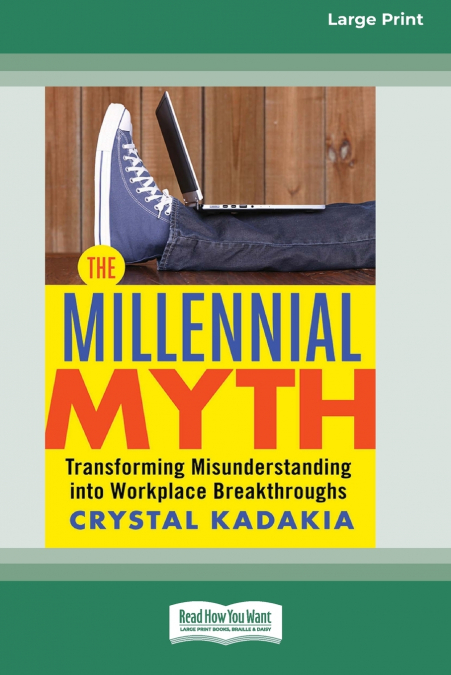 THE MILLENNIAL MYTH
