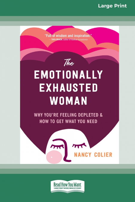 THE EMOTIONALLY EXHAUSTED WOMAN
