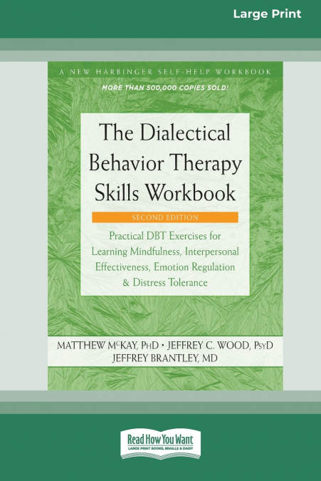 THE DIALECTICAL BEHAVIOR THERAPY SKILLS WORKBOOK [STANDARD L