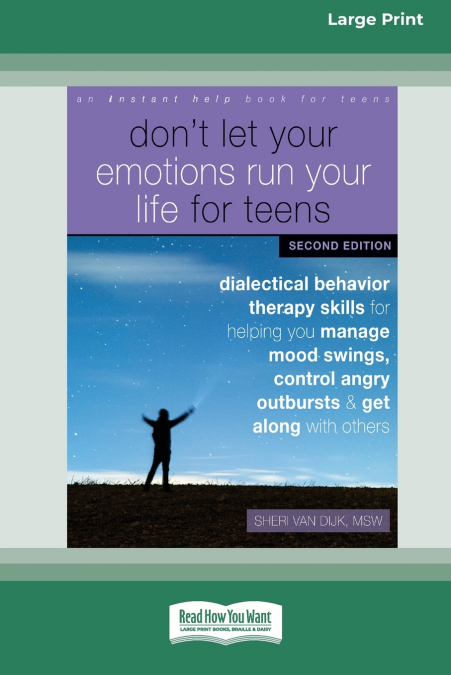 DON?T LET YOUR EMOTIONS RUN YOUR LIFE FOR TEENS