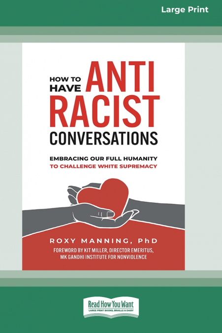 HOW TO HAVE ANTIRACIST CONVERSATIONS