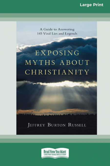 EXPOSING MYTHS ABOUT CHRISTIANITY
