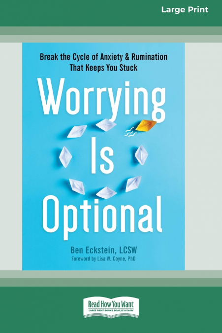 WORRYING IS OPTIONAL