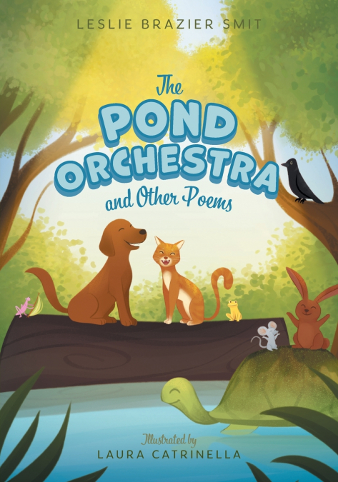 THE POND ORCHESTRA AND OTHER POEMS