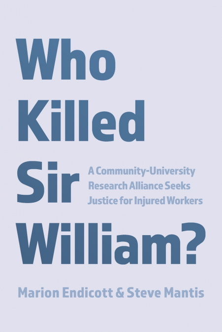 WHO KILLED SIR WILLIAM?