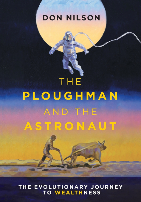 THE PLOUGHMAN AND THE ASTRONAUT