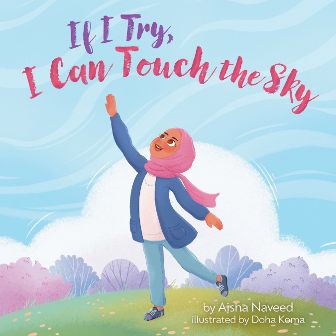 IF I TRY, I CAN TOUCH THE SKY
