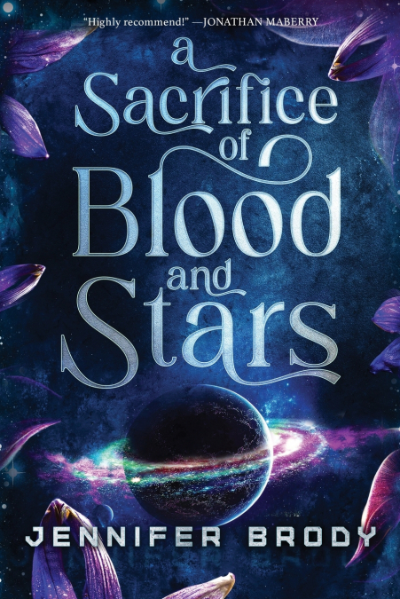 A SACRIFICE OF BLOOD AND STARS