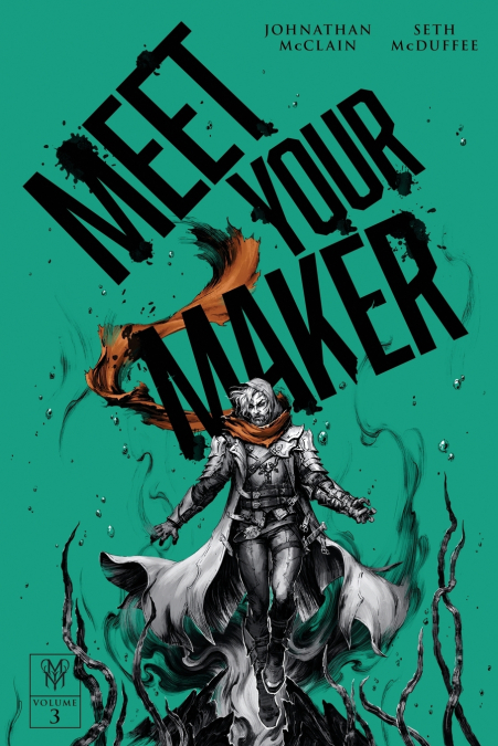 MEET YOUR MAKER VOLUME 3