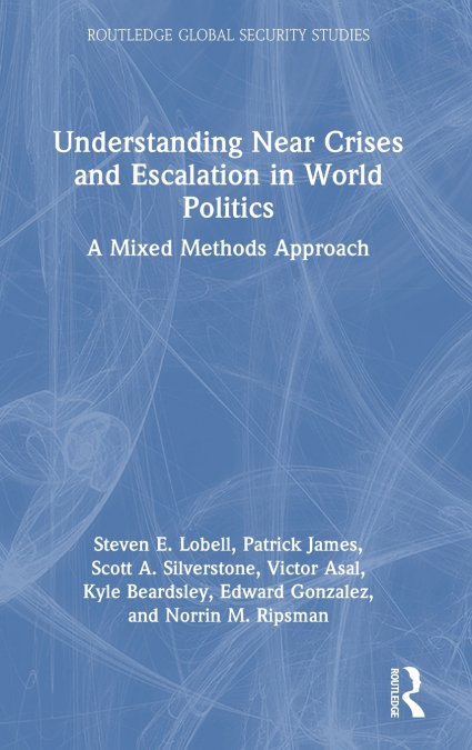 UNDERSTANDING NEAR CRISES AND ESCALATION IN WORLD POLITICS