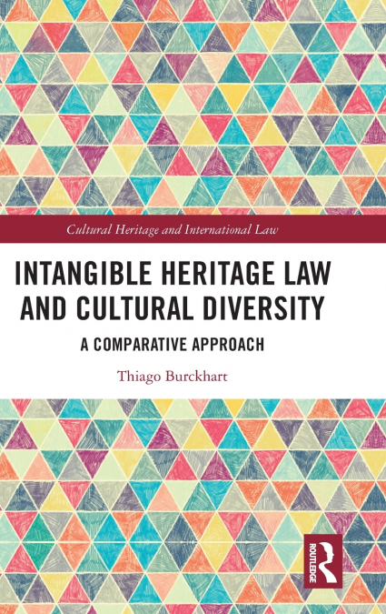 INTANGIBLE HERITAGE LAW AND CULTURAL DIVERSITY