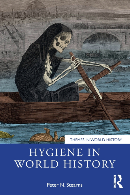 HYGIENE IN WORLD HISTORY