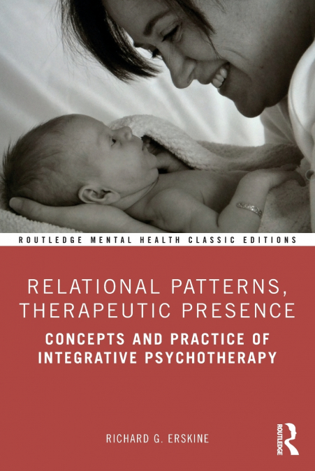 RELATIONAL PATTERNS, THERAPEUTIC PRESENCE