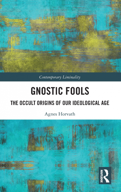 GNOSTIC FOOLS
