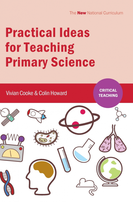 PRACTICAL IDEAS FOR TEACHING PRIMARY SCIENCE